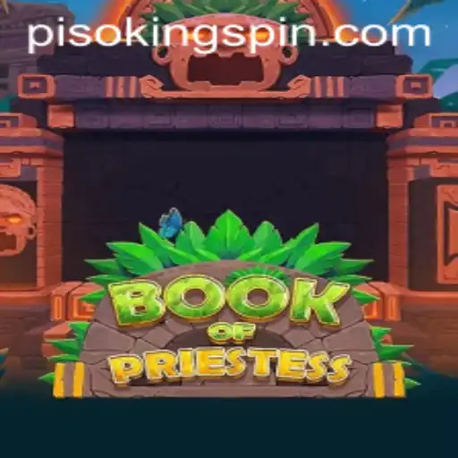 Unveiling the Mysteries of BookOfPriestess: A New Era of Strategy Games with a PISO KING Twist