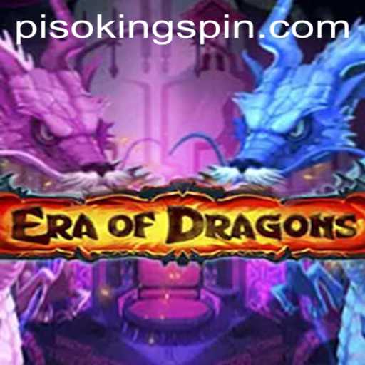 Discover the Mystical World of EraOfDragons and the Rise of the PISO KING