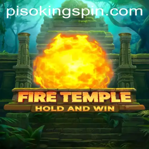 Exploring the World of FireTemple and the Rise of PISO KING