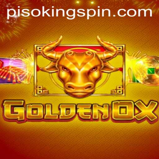 Exploring the Exciting World of GoldenOx: The PISO KING Phenomenon