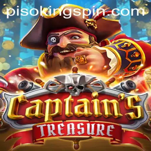 Unveiling the Adventure in CaptainssTreasure and the Allure of PISO KING
