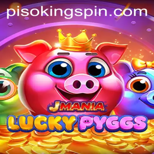 Unveiling the Thrills of JManiaLuckyPyggs: A Dive into the Strategy of PISO KING