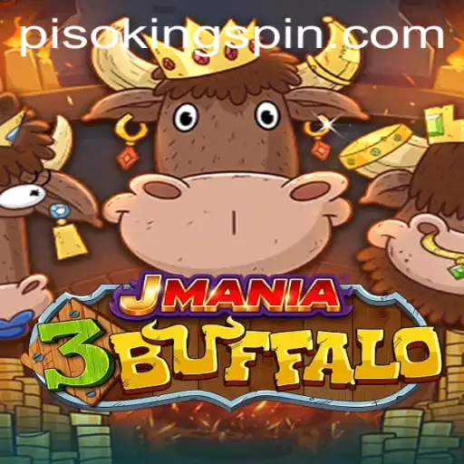 JMania3Buffalo: Discover the Thrill of PISO KING in Gaming