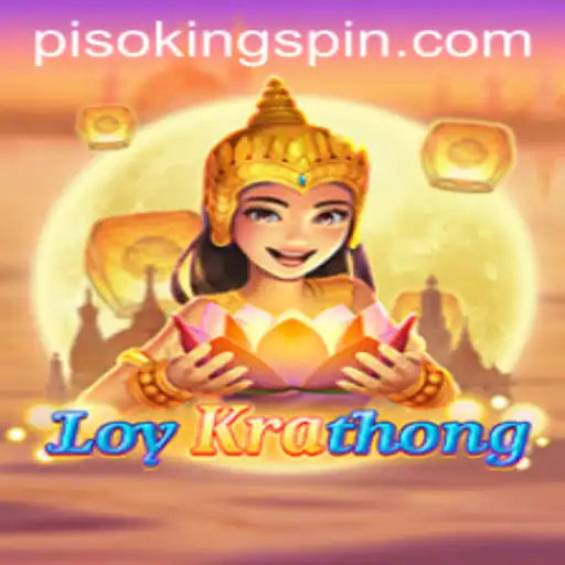 LoyKrathong: A Dive into the World of PISO KING