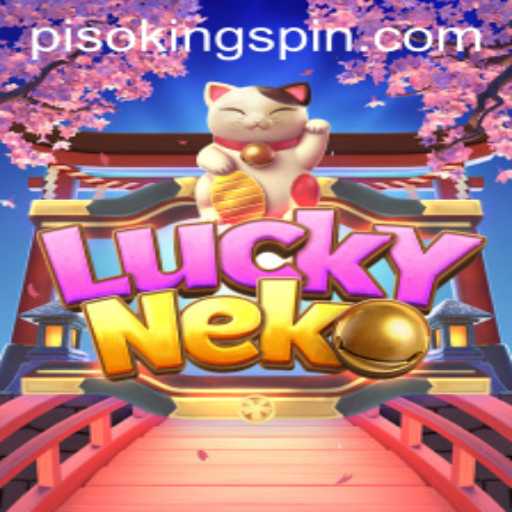 Exploring the World of LuckyNeko and the Rise of PISO KING