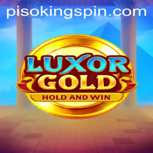 LuxorGold: The Alluring World of PISO KING