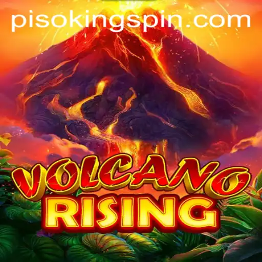 VolcanoRising: A Thrilling Adventure in the World of PISO KING
